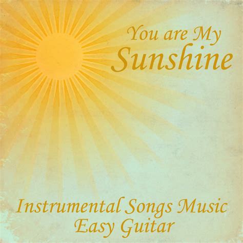 you are my sunshine instrumental|you are my sunshine mp3.